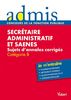 Secrétaire administratif et Saenes : sujets d'annales corrigés : catégorie B