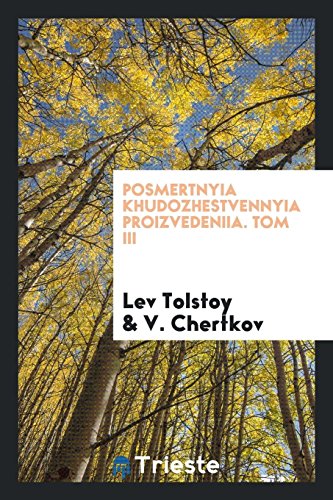 Posmertnyia khudozhestvennyia proizvedeniia. Tom III