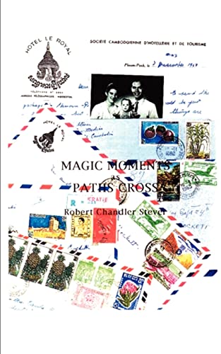 Magic Moments as Paths Cross