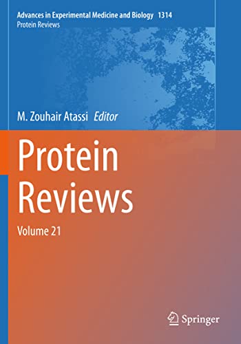 Protein Reviews: Volume 21 (Advances in Experimental Medicine and Biology, 21, Band 21)