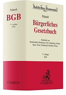 Bürgerliches Gesetzbuch: mit Nebengesetzen insbesondere mit Einführungsgesetz (Auszug) einschließlich Rom I-, Rom II- und Rom III-Verordnungen sowie ... 2018 (Beck'sche Kurz-Kommentare, Band 7)