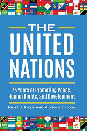 The United Nations: 75 Years of Promoting Peace, Human Rights, and Development