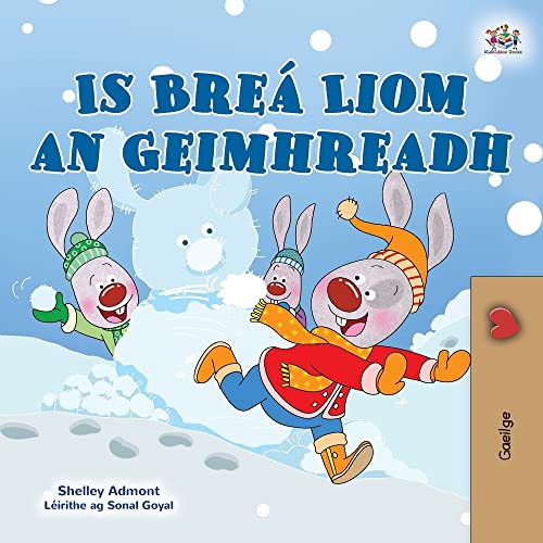 I Love Winter (Irish Book for Kids) (Irish Bedtime Collection)