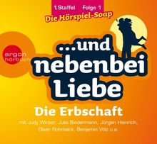 Die Erbschaft, 1. Staffel, Folge 1: Reihentitel: ... und nebenbei Liebe