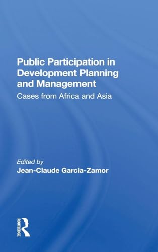 Public Participation In Development Planning And Management: Cases From Africa And Asia