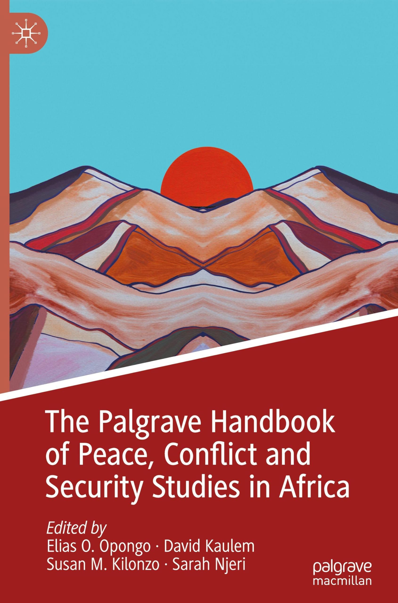 The Palgrave Handbook of Peace, Conflict and Security Studies in Africa
