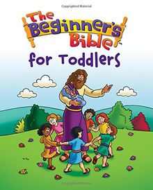 Beginners Bible for Toddlers (The Beginner's Bible)