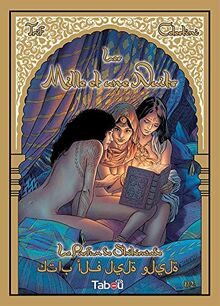 Les mille et une nuits. Vol. 1. Le parfum de Shéhérazade