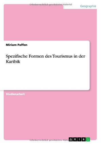 Spezifische Formen des Tourismus in der Karibik
