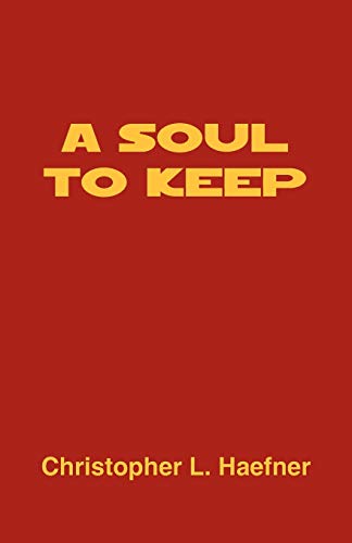 A Soul To Keep