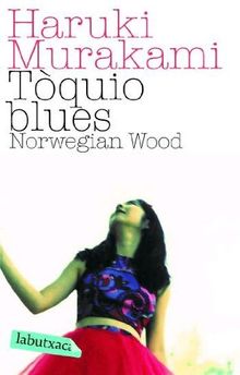 Tòquio blues : Norwegian Wood (LABUTXACA)