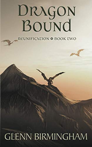 Dragon Bound (Reunification, Band 2)