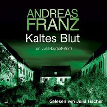 Kaltes Blut: Ein Julia-Durant-Krimi