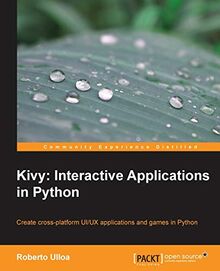 Kivy: Interactive Applications in Python (English Edition)
