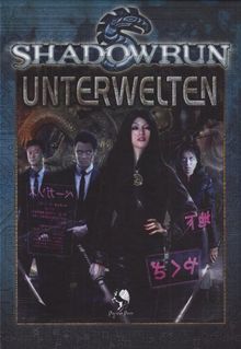 Shadowrun, Unterwelten