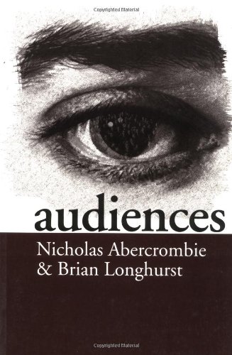 Audiences: A Sociological Theory of Performance and Imagination