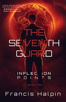 The Seventh Guard: Inflection Points