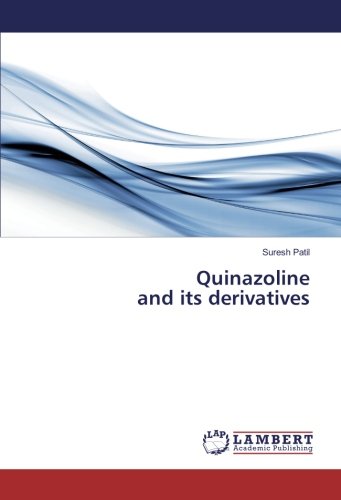 Quinazoline and its derivatives