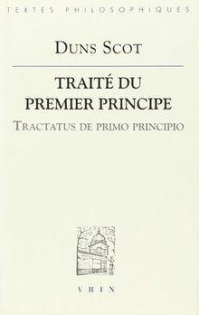 Traité du premier principe. Tractatus de primo principio