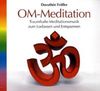 OM-Meditation: Spezielle Entspannungsmusik zum Loslassen und Wohlfühlen