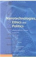 Nanotechnologies, ethics and politics