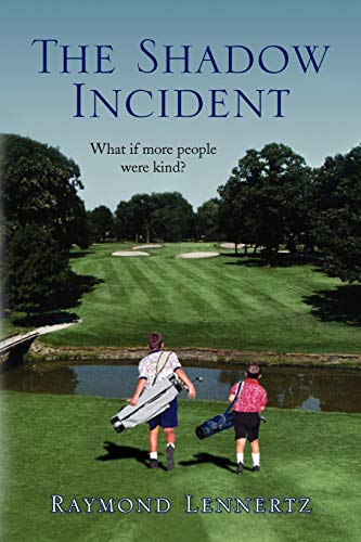 THE SHADOW INCIDENT: What if more people were kind?