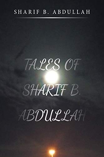 TALES OF SHARIF B. ABDULLAH