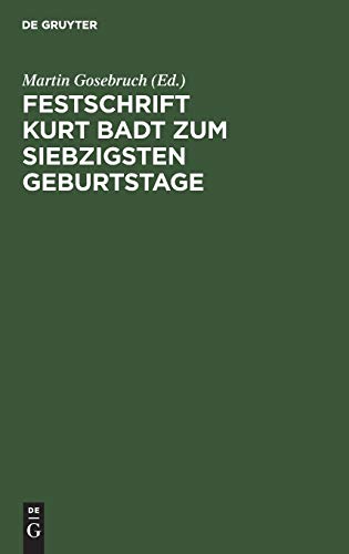 Festschrift Kurt Badt zum siebzigsten Geburtstage: Beiträge aus Kunst- und Geistesgeschichte