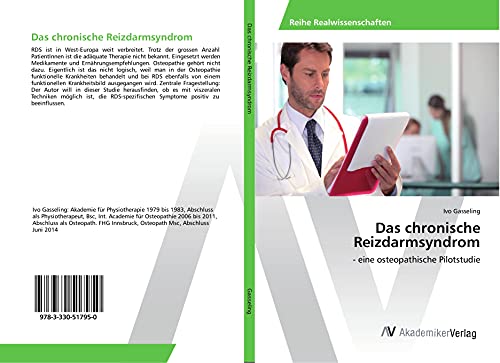 Das chronische Reizdarmsyndrom: - eine osteopathische Pilotstudie