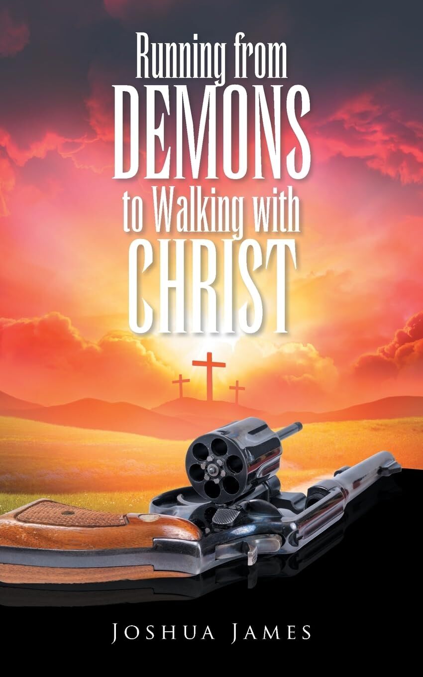 Running from DEMONS to Walking with CHRIST