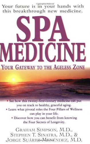 Spa Medicine: Your Gateway to the Ageless Zone