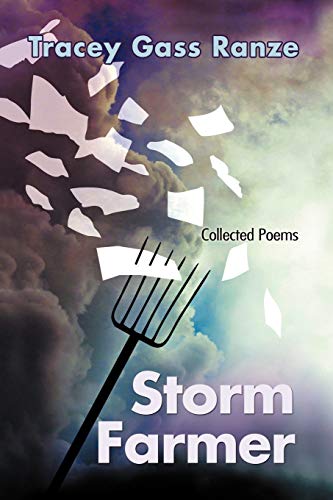 Storm Farmer: Collected Poems