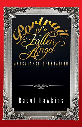 Portrait of a Fallen Angel: Apocalypse Generation