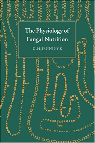 The Physiology of Fungal Nutrition (British Mycological Society Symposia)