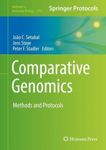 Comparative Genomics: Methods and Protocols (Methods in Molecular Biology, Band 1704)