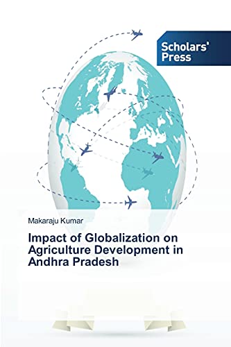 Impact of Globalization on Agriculture Development in Andhra Pradesh