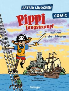 Pippi auf den sieben Meeren: Comic. Unterhaltsamer und leicht lesbarer Pippi Langstrumpf-Comic für Kinder ab 6 Jahren