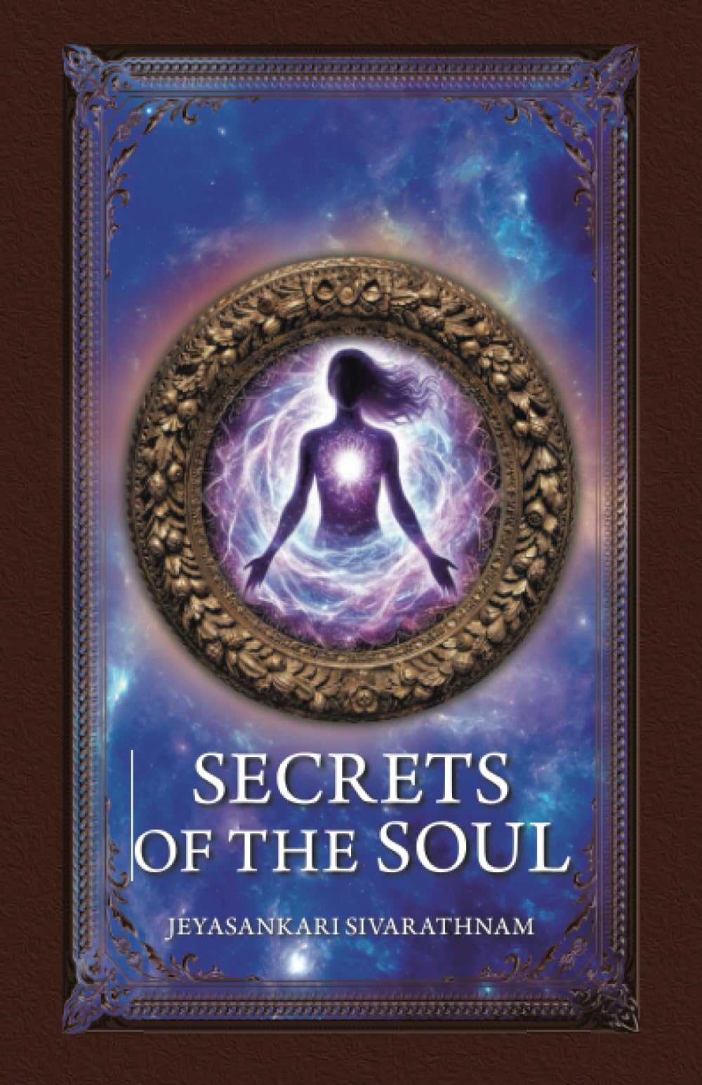 Secrets of the Soul