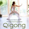Qi Gong: Einmalige Entspannungsmusik für Qigong