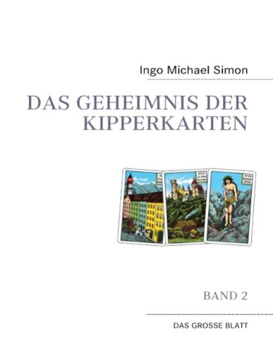 Das Geheimnis der Kipperkarten: Das große Blatt