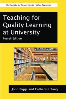 Teaching For Quality Learning At University (Society for Research Into Higher Education)