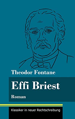 Effi Briest: Roman (Band 94, Klassiker in neuer Rechtschreibung)