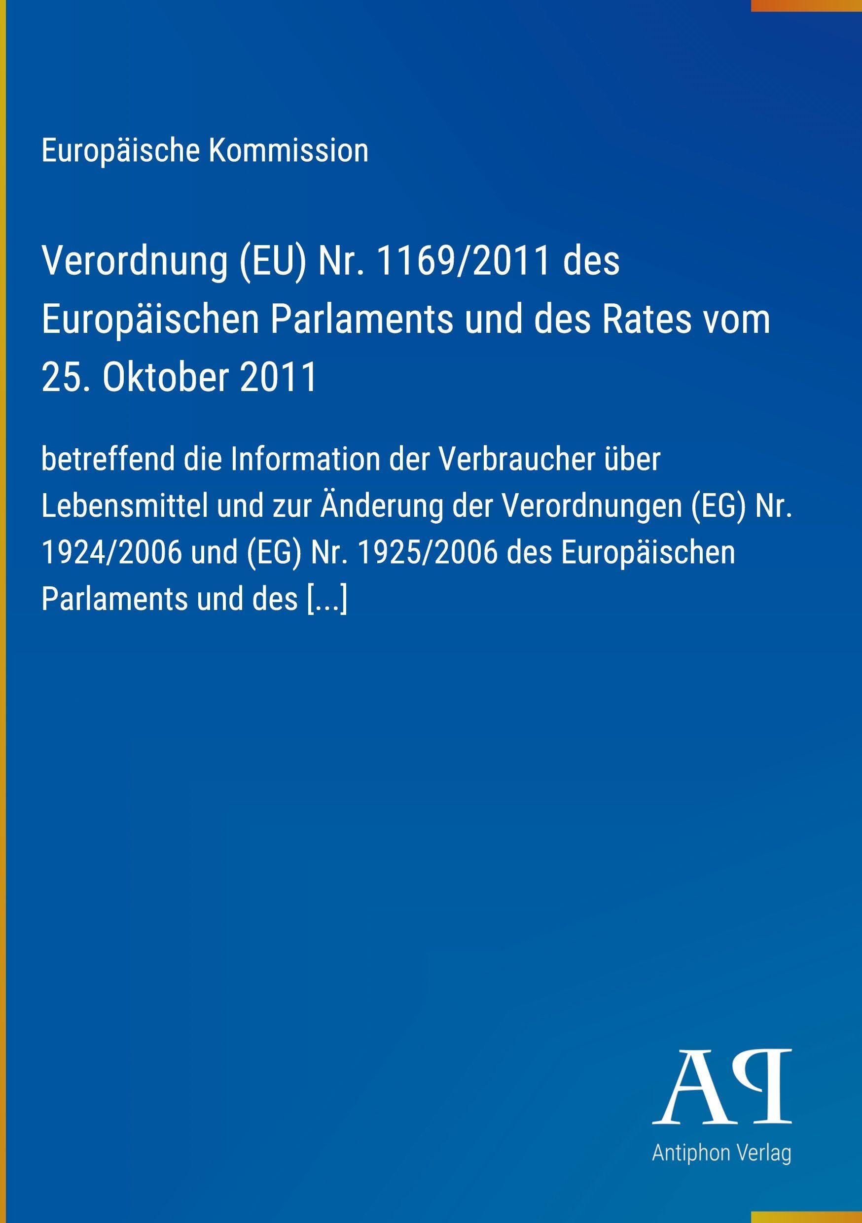 Verordnung (EU) Nr. 1169/2011 des Europäischen Parlaments und des Rates vom 25. Oktober 2011