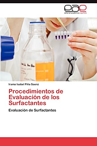 Procedimientos de Evaluación de los Surfactantes: Evaluación de Surfactantes