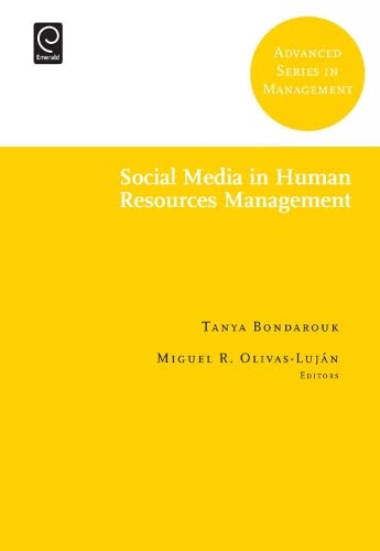 Social Media in Human Resources Management (Advanced Series in Management, Band 12)
