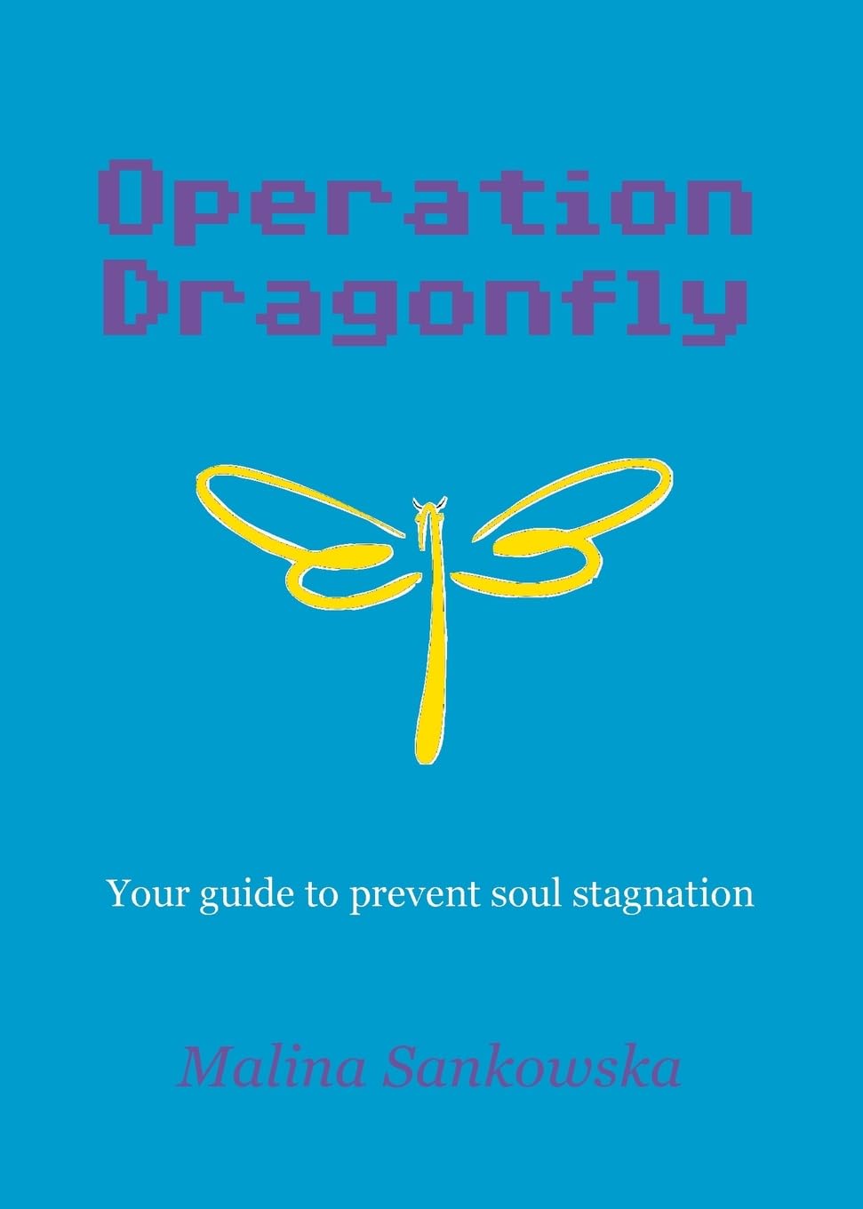 Operation Dragonfly: Your guide to prevent soul stagnation