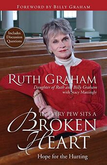 In Every Pew Sits a Broken Heart: Hope for the Hurting