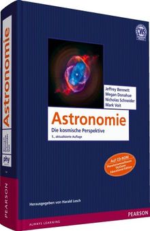 Astronomie: Die kosmische Perspektive (Pearson Studium - Physik)