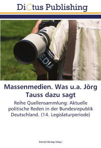 Massenmedien. Was u.a. Jörg Tauss dazu sagt: Reihe Quellensammlung: Aktuelle politische Reden in der Bundesrepublik Deutschland. (14. Legislaturperiode)