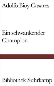 Ein schwankender Champion: Roman (Bibliothek Suhrkamp)